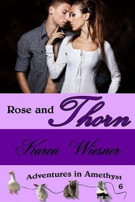 Rose and Thorn, Book 6, An Adventures in Amethy... 1329586689 Book Cover