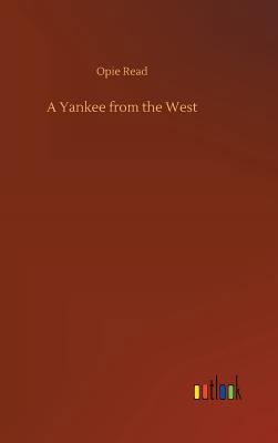 A Yankee from the West 3732677427 Book Cover