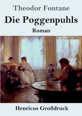 Die Poggenpuhls (Großdruck): Roman [German] 3847828053 Book Cover