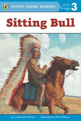 Sitting Bull: Level 3: Transitional Reader 0448478781 Book Cover