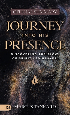The Official Summary of Journey Into His Presen... 1667508237 Book Cover