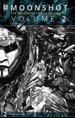 Volume 2 en_US: MOONSHOT The Indigenous Comics ... 0987715267 Book Cover