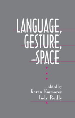 Language, Gesture, and Space 1138979376 Book Cover