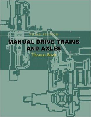 Manual Drive Trains and Axles 0130339660 Book Cover