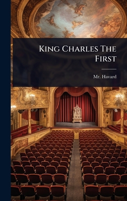 King Charles The First 1024493989 Book Cover