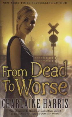 From Dead to Worse 0575083948 Book Cover