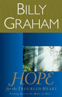 Hope for the Troubled Heart: Finding God in the... 084994211X Book Cover