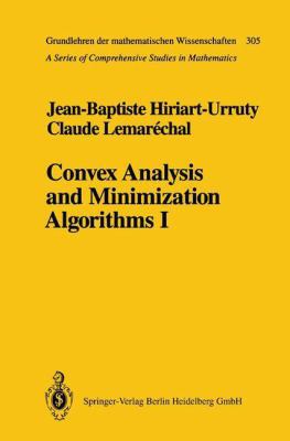 Convex Analysis and Minimization Algorithms I: ... 3642081614 Book Cover