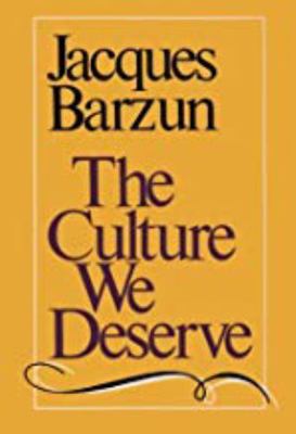 The Culture We Deserve B007CXSOLU Book Cover