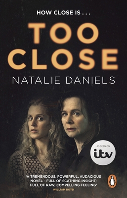 Too Close: Now a major three-part ITV drama 0552178624 Book Cover