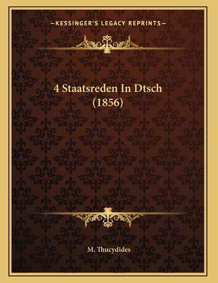 4 Staatsreden In Dtsch (1856) [German] 116800036X Book Cover