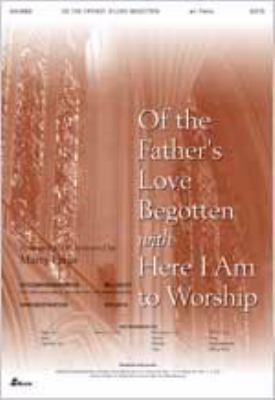 Of the Father's Love Begotten with Here I Am to... 0834174111 Book Cover