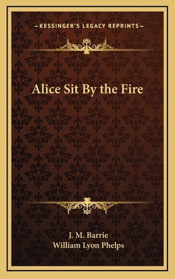 Alice Sit by the Fire 1163340707 Book Cover