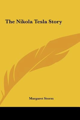 The Nikola Tesla Story 1161590579 Book Cover