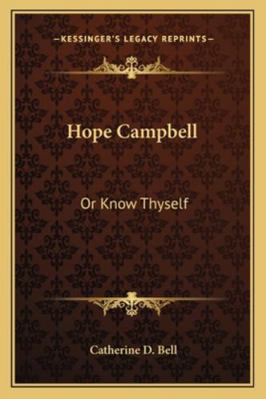 Hope Campbell: Or Know Thyself 1163287679 Book Cover