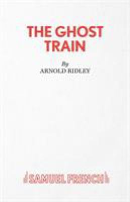 The Ghost Train 0573011559 Book Cover