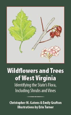 Wildflowers and Trees of West Virginia 1891852639 Book Cover