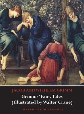 Grimms' Fairy Tales (Illustrated by Walter Crane) 1789430615 Book Cover