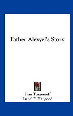 Father Alexyei's Story 1161556850 Book Cover