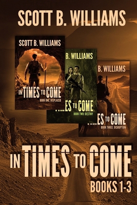 In Times to Come Series: Books 1-3: Displaced -... B0CZHWPBJN Book Cover