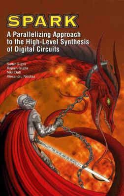 Spark: A Parallelizing Approach to the High-Lev... 1475779216 Book Cover