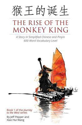 The Rise of the Monkey King: A Story in Simplif... [Chinese] 154466401X Book Cover