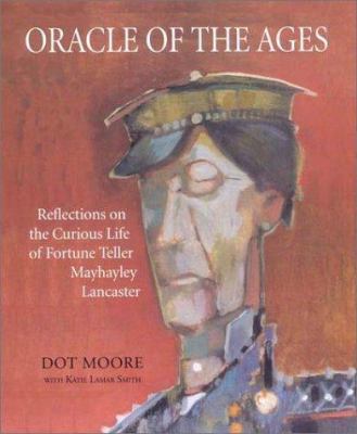 Oracle of the Ages: Reflections on the Curious ... 1588380076 Book Cover
