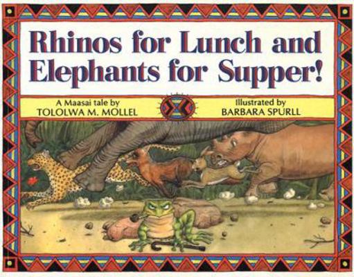 Rhinos for Lunch and Elephants for Supper! 0618051562 Book Cover