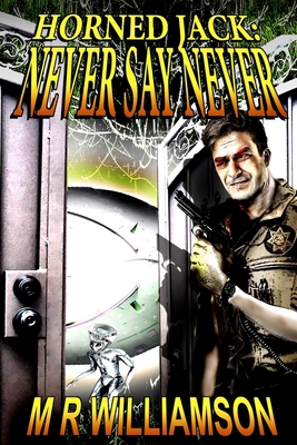 Horned Jack: Never Say Never            Book Cover