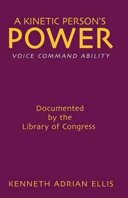 A Kinetic Person's Power 1608602168 Book Cover