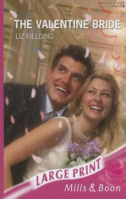 The Valentine Bride [Large Print] 0263194604 Book Cover