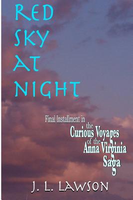Red Sky at Night: Book Seven of The Curious Voy... 1468150022 Book Cover