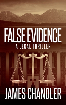 False Evidence: A Legal Thriller 1648751598 Book Cover