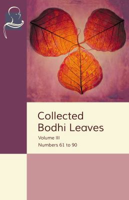 Collected Bodhi Leaves Volume III: Numbers 61 t... 1681720809 Book Cover