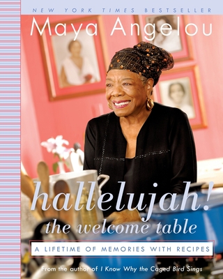 Hallelujah! the Welcome Table: A Lifetime of Me... 0812974859 Book Cover