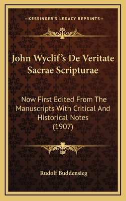 John Wyclif's de Veritate Sacrae Scripturae: No... 1164388649 Book Cover