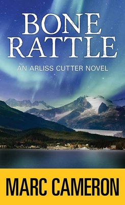 Bone Rattle: An Arliss Cutter Novel [Large Print] 1643589636 Book Cover