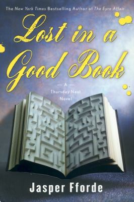 Lost in a Good Book: A Thursday Next Novel 0670031909 Book Cover