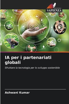 IA per i partenariati globali [Italian] 6207367391 Book Cover