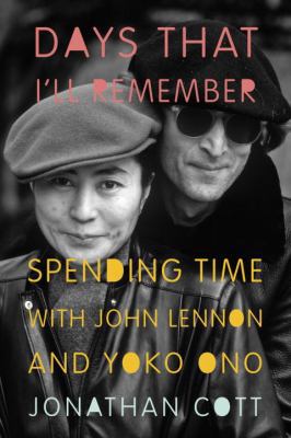 Days That I'll Remember: Spending Time with Joh... 0385536372 Book Cover