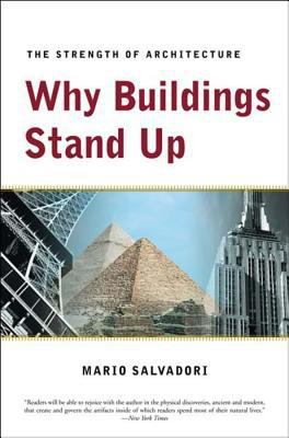 Why Buildings Stand Up: The Strength of Archite... B0037ZAH5I Book Cover