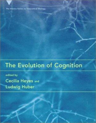 The Evolution of Cognition 0262082861 Book Cover