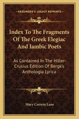 Index To The Fragments Of The Greek Elegiac And... 1163258741 Book Cover