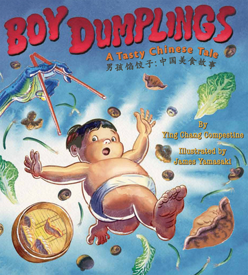 Boy Dumplings: A Tasty Chinese Tale 1597021199 Book Cover