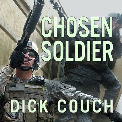 Chosen Soldier: The Making of a Special Forces ... B08XH2JN6S Book Cover