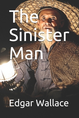 The Sinister Man 1706930569 Book Cover