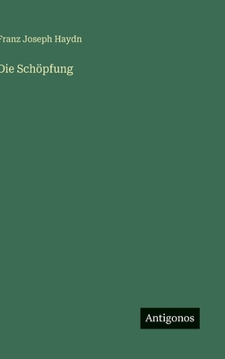 Die Schöpfung [German] 338654102X Book Cover