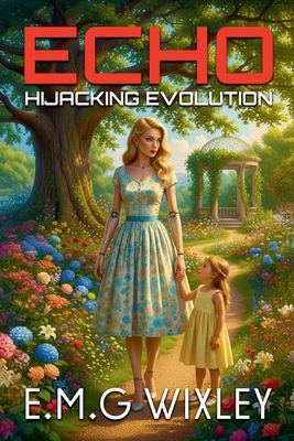 Echo: Hijacking Evolution B0FX3ZRPSG Book Cover
