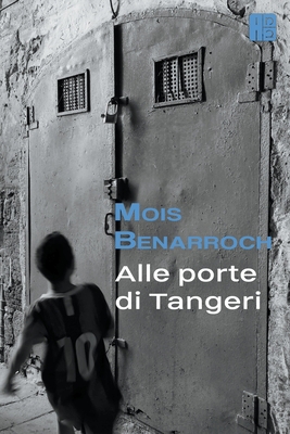 Alle Porte di Tangeri [Italian] B09ZHCR5PB Book Cover