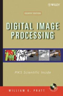 Digital Image Processing: PIKS Scientific Inside 0471767778 Book Cover